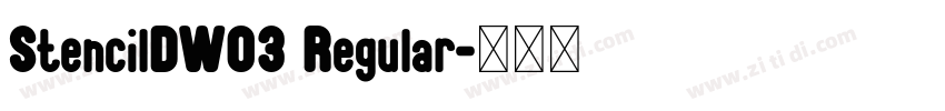 StencilDW03 Regular字体转换 StencilDW03 Regular字体转换